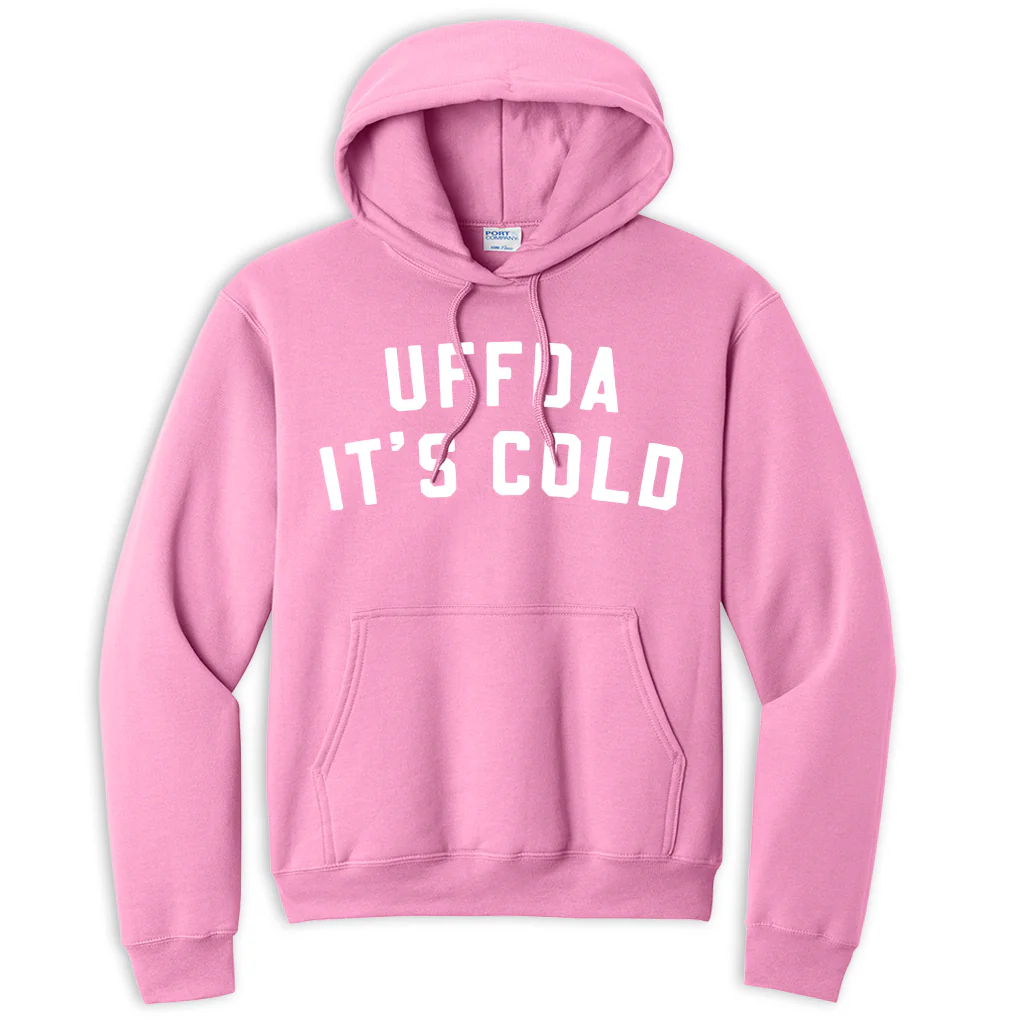 Uffda It's Cold Hoodie (Candy Pink)